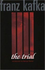 The Trial - Franz Kafka.