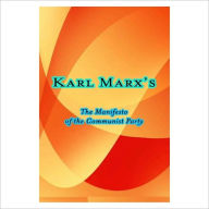 The Manifesto Of The Communist Party [ By: Karl Marx ] - Karl Marx