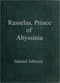 Rasselas Prince of Abyssinia Samuel Johnson Author