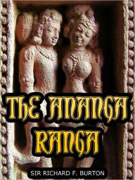 The Ananga Ranga Sir Richard Burton Translator