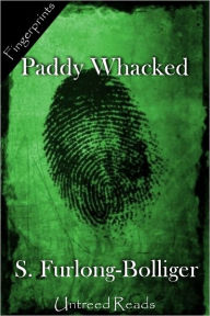 Paddy Whacked - S. Furlong-Bolliger