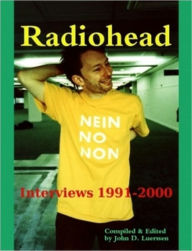 Radiohead: Interviews 1991- 2000 - John Luerssen