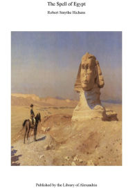 THE SPELL OF EGYPT - Robert Hichens
