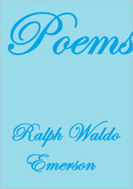 Poems - Ralph Waldo Emerson