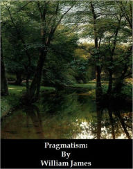 Pragmatism: William James Author