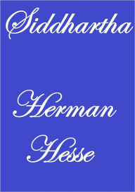 SIDDHARTHA Hermann Hesse Author