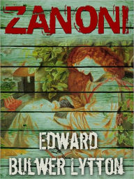 ZANONI Lytton Edward Bulwer Author