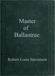 Master of Ballantrae - Robert Louis Stevenson