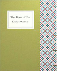 The Book of Tea Kakuzo Okakura Author
