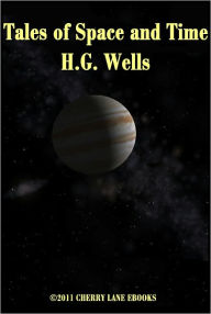 Tales of Space and Time H. G. Wells Author