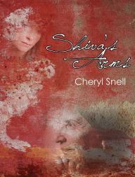 Shiva's Arms - Cheryl Snell