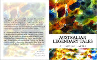 Australian Legendary Tales K. Langloh Parker Author