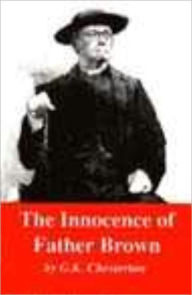 Innocence of Father Brown G. K. Chesterton Author