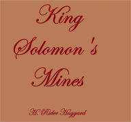 KING SOLOMON'S MINES - H. Rider Haggard