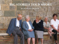 Big Stories Told Short Jeanette Cheezum Author