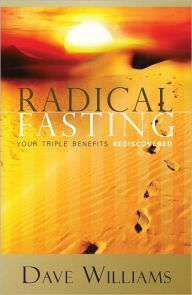 Radical Fasting Dave Williams Author