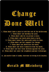 Change Done Well Gerald Weinberg Author