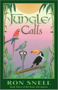 Jungle Calls Ron Snell Author