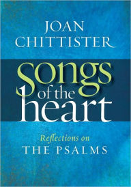 Songs of the Heart - Joan Chittister