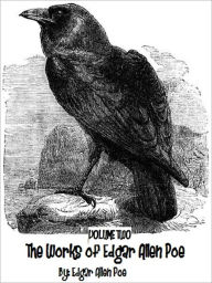 The Works of Edgar Allan Poe Volume 2 Edgar Allan Poe Author