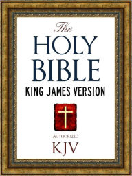 THE BIBLE / THE HOLY BIBLE - King James Version Holy Bible Authorized Version (Special Nook Edition) Worldwide Bestseller KJV The Holy Bible - Complete Old Testament and New Testament of The King James Bible - International NOOKbook - GOD