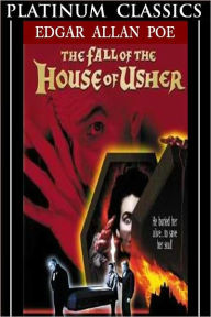 Fall of the House of Usher Edgar Allan Poe Author