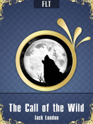 The Call of the Wild - Jack London Jack London Author