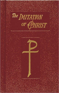 The Imitation of Christ Thomas à Kempis Author