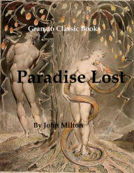 Paradise Lost by John Milton John Milton Author