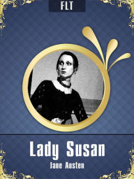 Lady Susan - Jane Austen - Jane Austen