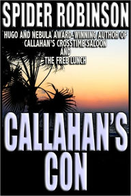 Callahan's Con Spider Robinson Author
