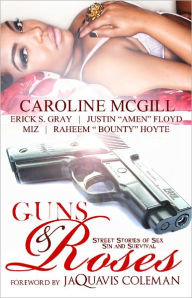 Guns & Roses Caroline McGill Author