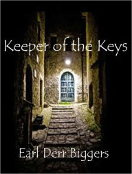 Keeper Of The Keys - Earl Derr Biggers