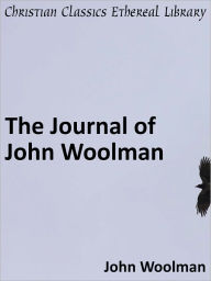 The Journal of John Woolman - John Woolman