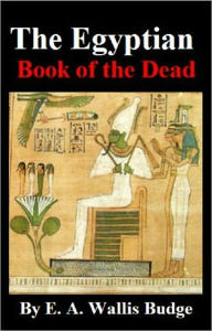 Egyptian Book of The Dead - E.A. Wallis Budge