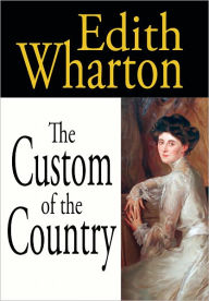 The Custom of the Country Edith Wharton Author