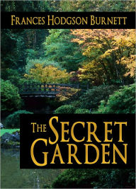 The Secret Garden Frances Hodgson Burnett Author