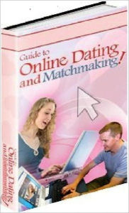 Love & Romance Guide To Online Dating And Matchmaking - How to target your.... Study Guide Author
