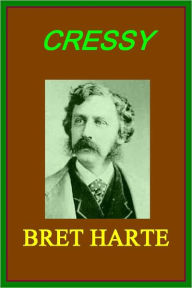 CRESSY BRET HARTE Author