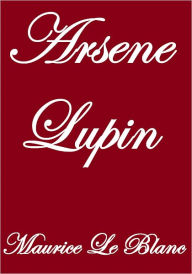 ARSENE LUPIN Edgar Jepson Author