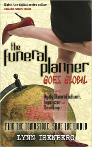 The Funeral Planner Goes Global - Lynn Isenberg