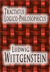 Tractatus Logico-Philosophicus Ludwig Wittgenstein Author