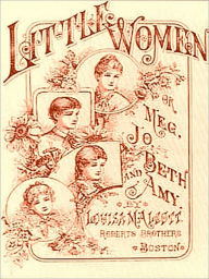 Little Women Louisa May Alcott Author