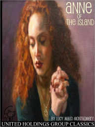 Anne of The Island Lucy Maud Montgomery Author