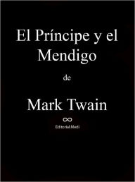 El Principe y el Mendigo Mark Twain Author