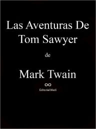 Las Aventuras De Tom Sawyer Mark Twain Author