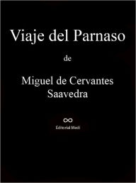 Viaje Del Parnaso - Miguel De Cervantes Saavedra