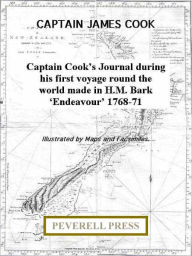 Captain Cook's Journal during his first voyage round the world made in H.M. Bark 