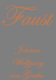 FAUST Johann Wolfgang von Goethe Author