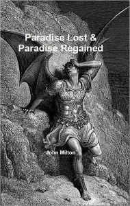 Paradise Lost & Paradise Regained - John Milton